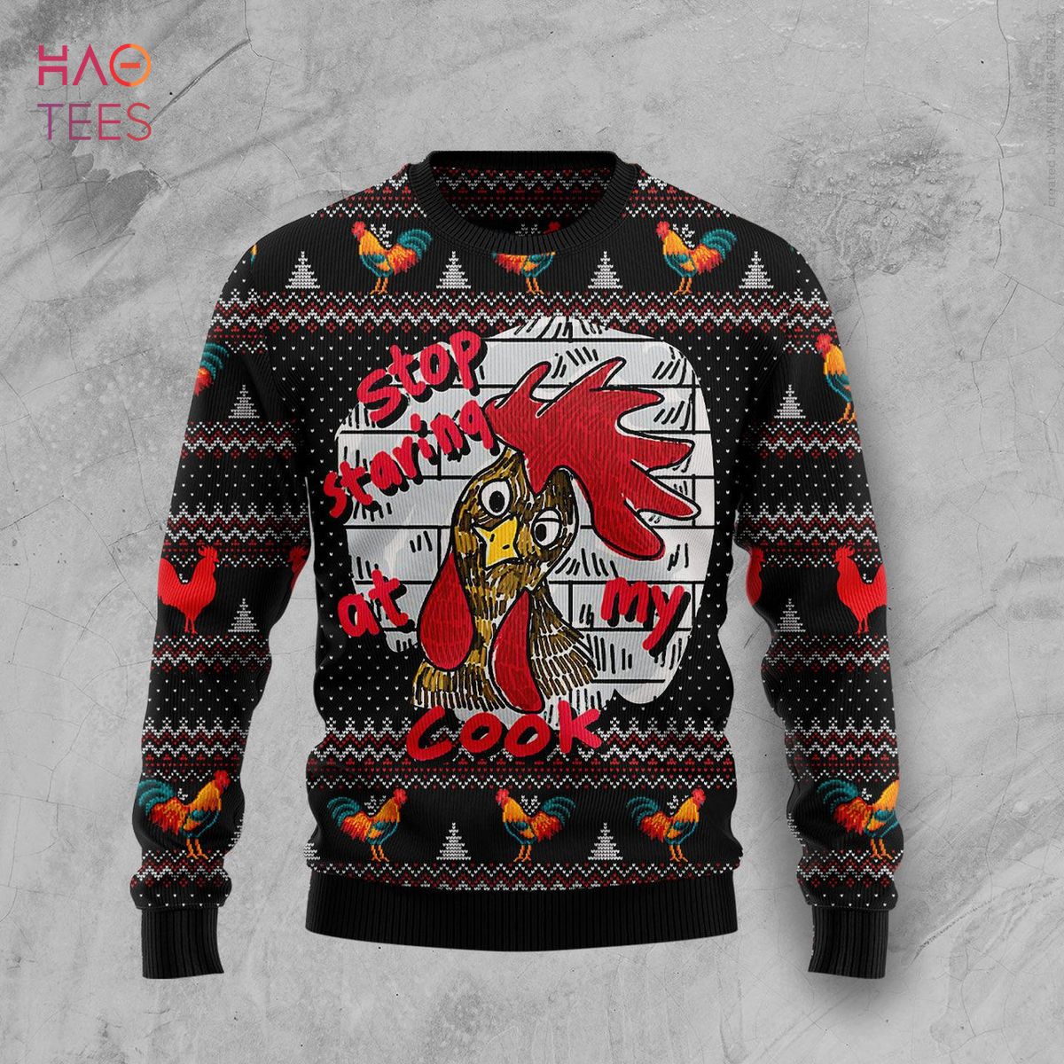 Chicken Stop Staring At My Cock Ugly Christmas Sweater Chicken Stop Staring At My Cock Ugly Christmas Sweater