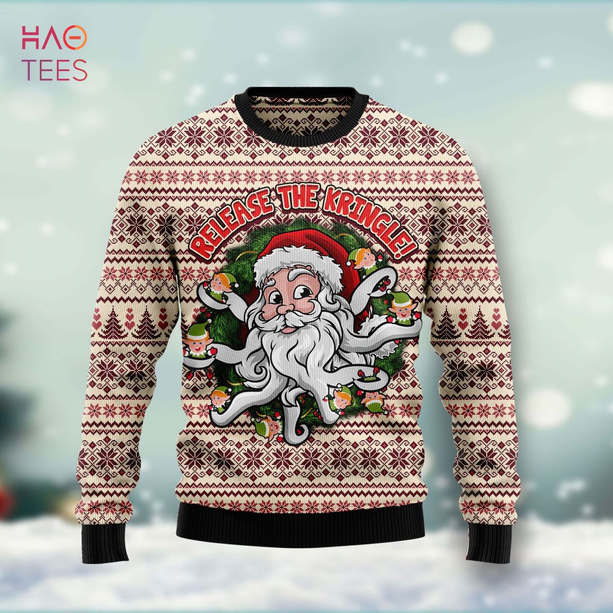 Funny Santa Claus Release The Kringle Ugly Christmas Sweater Funny Santa Claus Release The Kringle Ugly Christmas Sweater