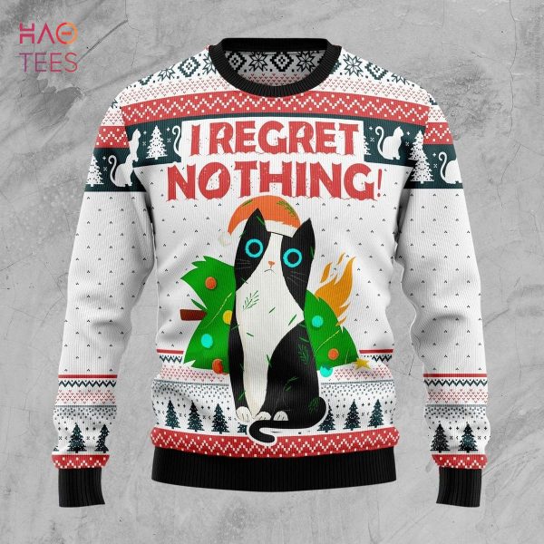 I Regret Nothing Cat Ugly Christmas Sweater