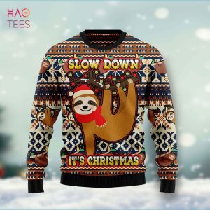 Sloth Slow Down Its Christmas Ugly Christmas Sweater