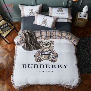 THE BEST Bear Burberry London Luxury Brand Bedidng Set POD Design