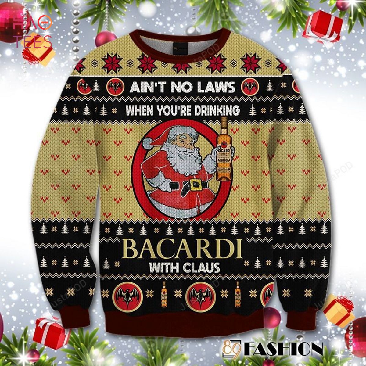 BEST Aint No Laws When You Drink Bacardi With Claus Ugly