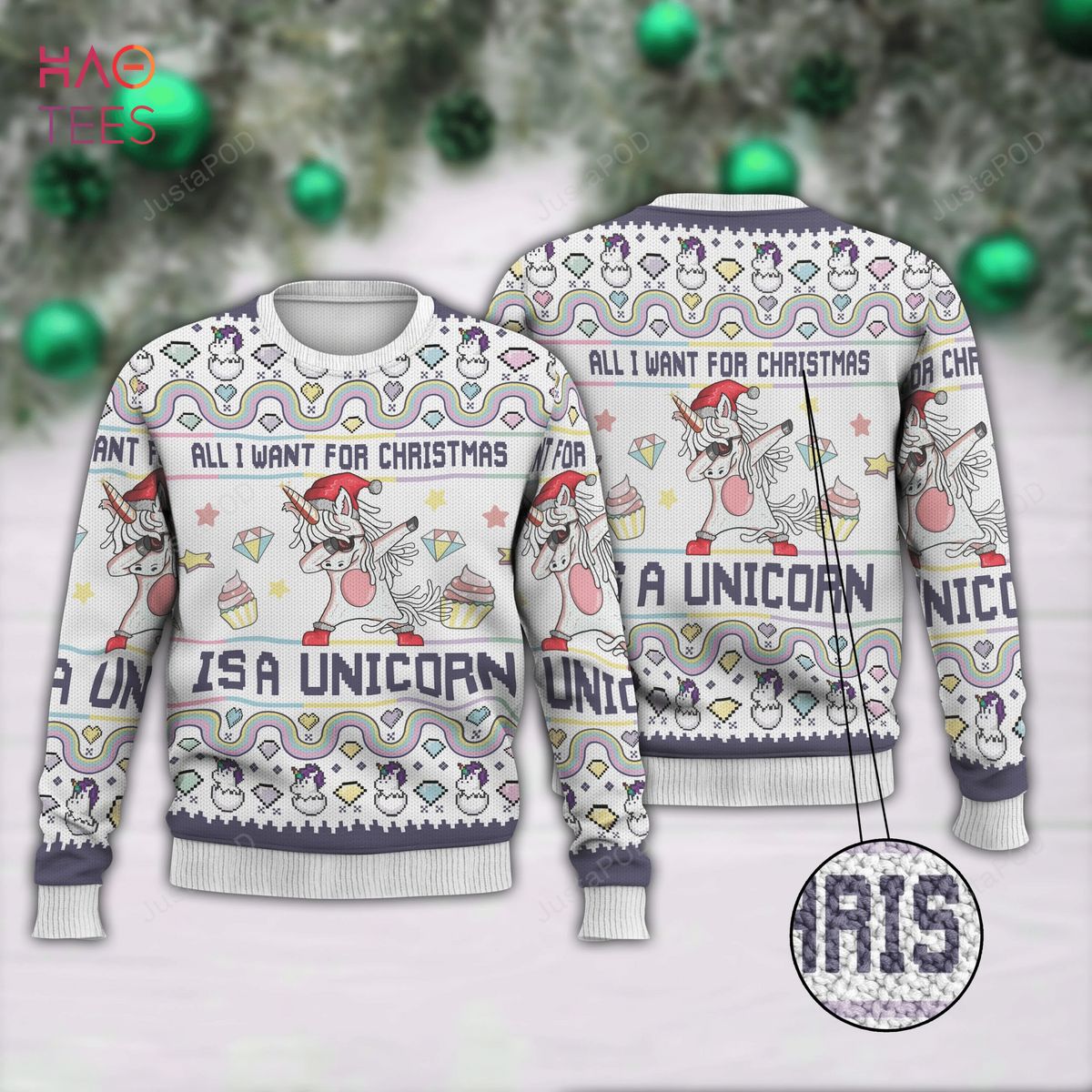 BEST All I Want For Christmas Is A Unicorn Ugly Christmas