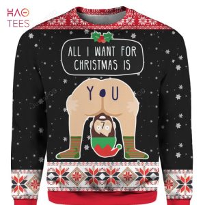 BEST All I Want For Christmas Is You 3D Ugly Christmas