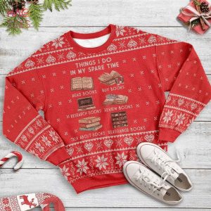 BEST Book Lovers Things I Do Ugly Christmas Sweater All Over