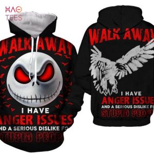 Jack Skellington Walk Away Have Anger Issues And Dislike For Stupid People 3D Printed Hoodie
