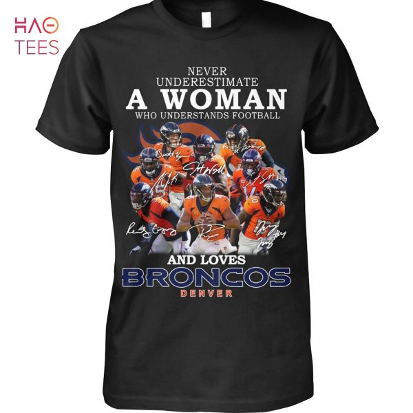 A Woman Who Understands Football And Loves Broncos