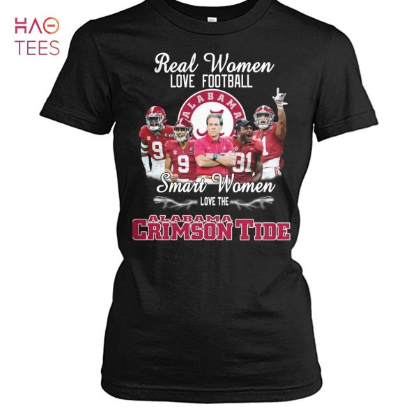 Real Women Love Football Smart Women Love The Crimson Tide Shirt