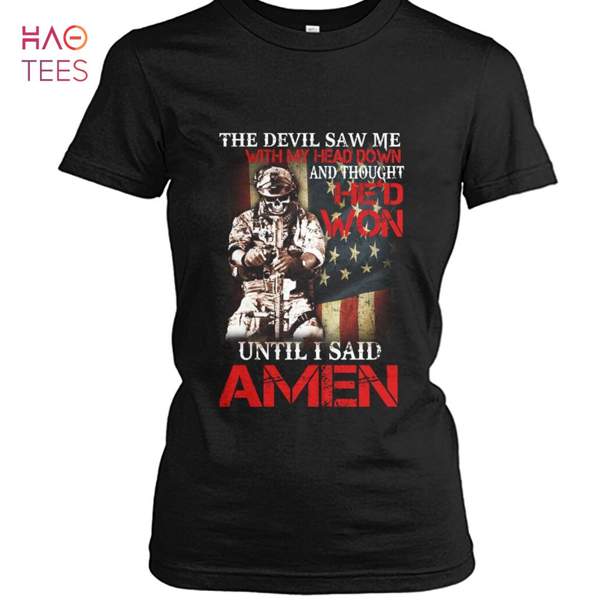 The Devil Saw Me With My Head Down And Hed Won Until I Said Amen Shirt The Devil Saw Me With My Head Down And Hed Won Until I Said Amen Shirt