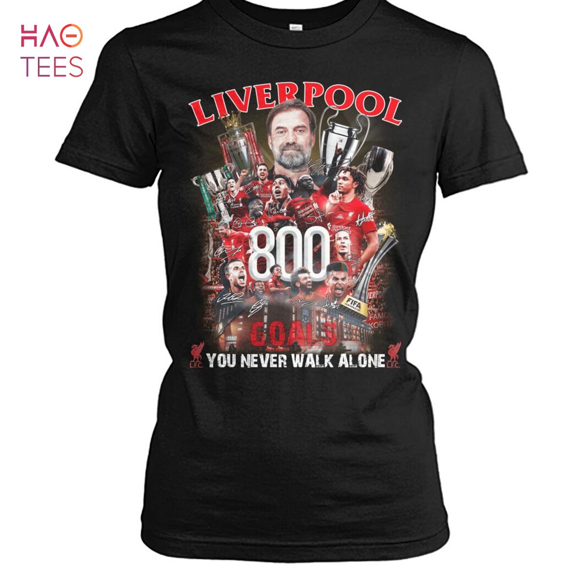 Liverpool 800 Goals You Never Walk Alone Shirt Liverpool 800 Goals You Never Walk Alone Shirt