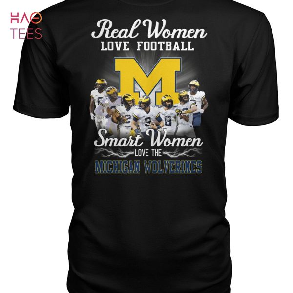 HOT Real Woman Love Football Smart Women Michigan Wolverineg Shirt
