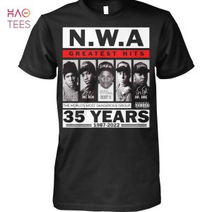 N.W.A Greatest Hits 35 Years 1987-2022 Shirt