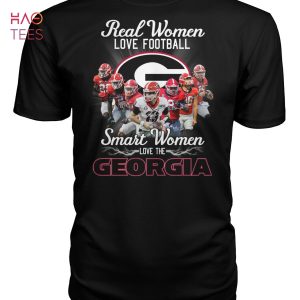Real Women Love Football Smart Women Love The Georgia Shirt