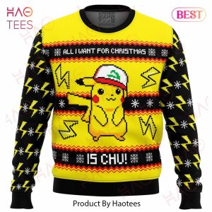 All I Want For Christmas Is CHU! Ugly Christmas Sweater