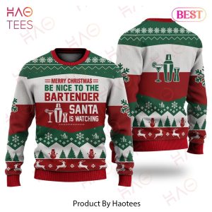 Bartender Christmas Ugly Sweater Merry Christmas Be Nice To The Bartender Red Green White Sweater 2022