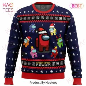 Christmas is Among Us Ugly Christmas Sweater