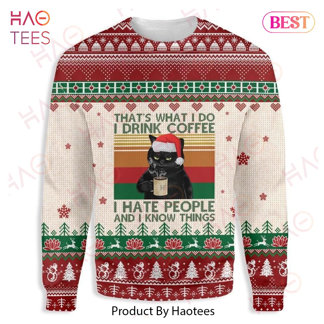 Gifury Cat Christmas Sweater Cat That's What I Do I Drink Coffee I Hate People And I Know Things Red White Ugly Sweater Cat Ugly Sweater 2022 Gifury Cat Christmas Sweater Cat That's What I Do I Drink Coffee I Hate People And I Know Things Red White Ugly Sweater Cat Ugly Sweater 2022