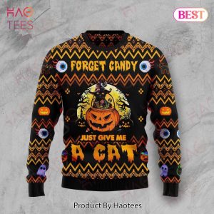 Gifury Halloween Sweater Cat Sweater Forget Candy Just Give Me A Cat Black Ugly Sweater Halloween Ugly Sweater 2022