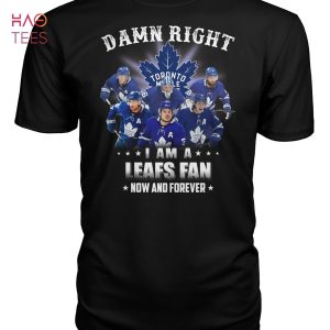 TRENDDING Damn Right I Am A Leafs Fan Shirt