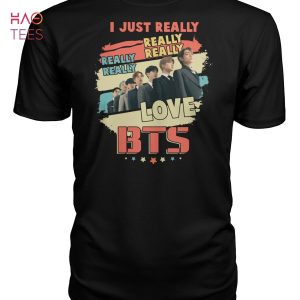 Just Really Love BTS Shirt Limited Edition