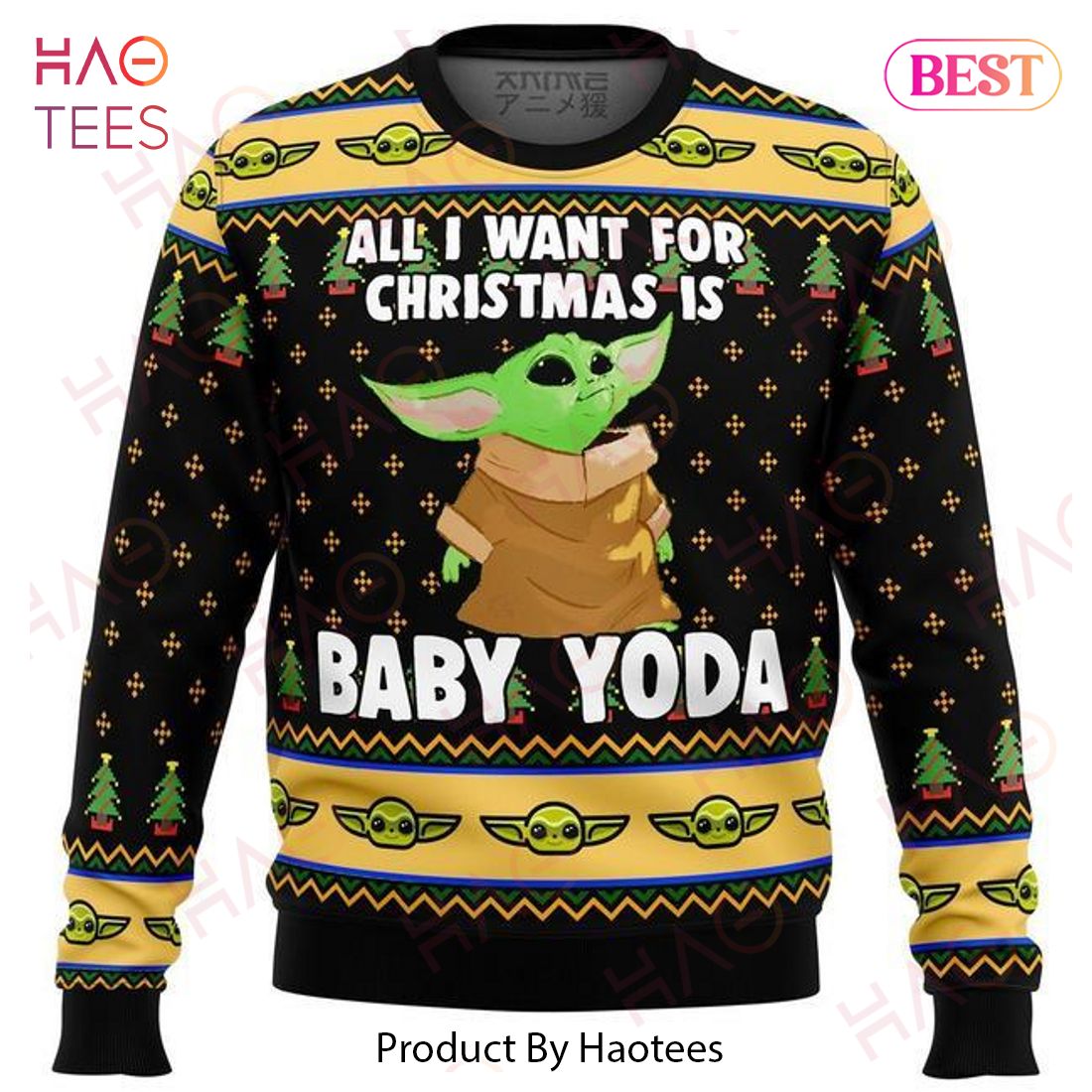 SW Christmas Sweater All I Want For Christmas Is Baby Yoda Black Green Yellow Ugly Sweater 2022