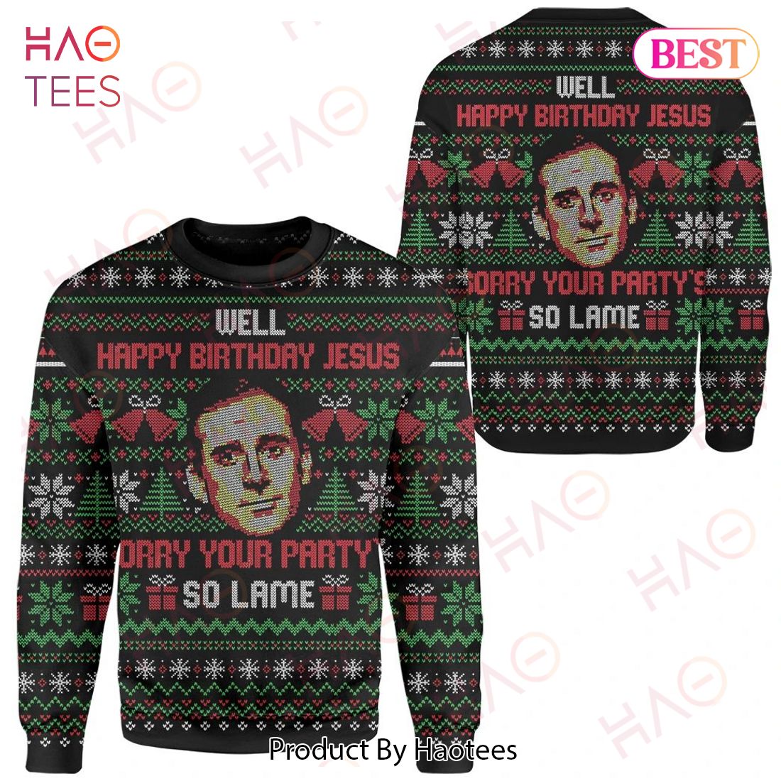 The Office Christmas Sweater Michael Scott Well Happy Birthday Jesus Sorry Your Party's So Lame Ugly Sweater 2022