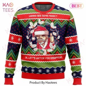 Wanna see some magic Bad Santa Ugly Christmas Sweater