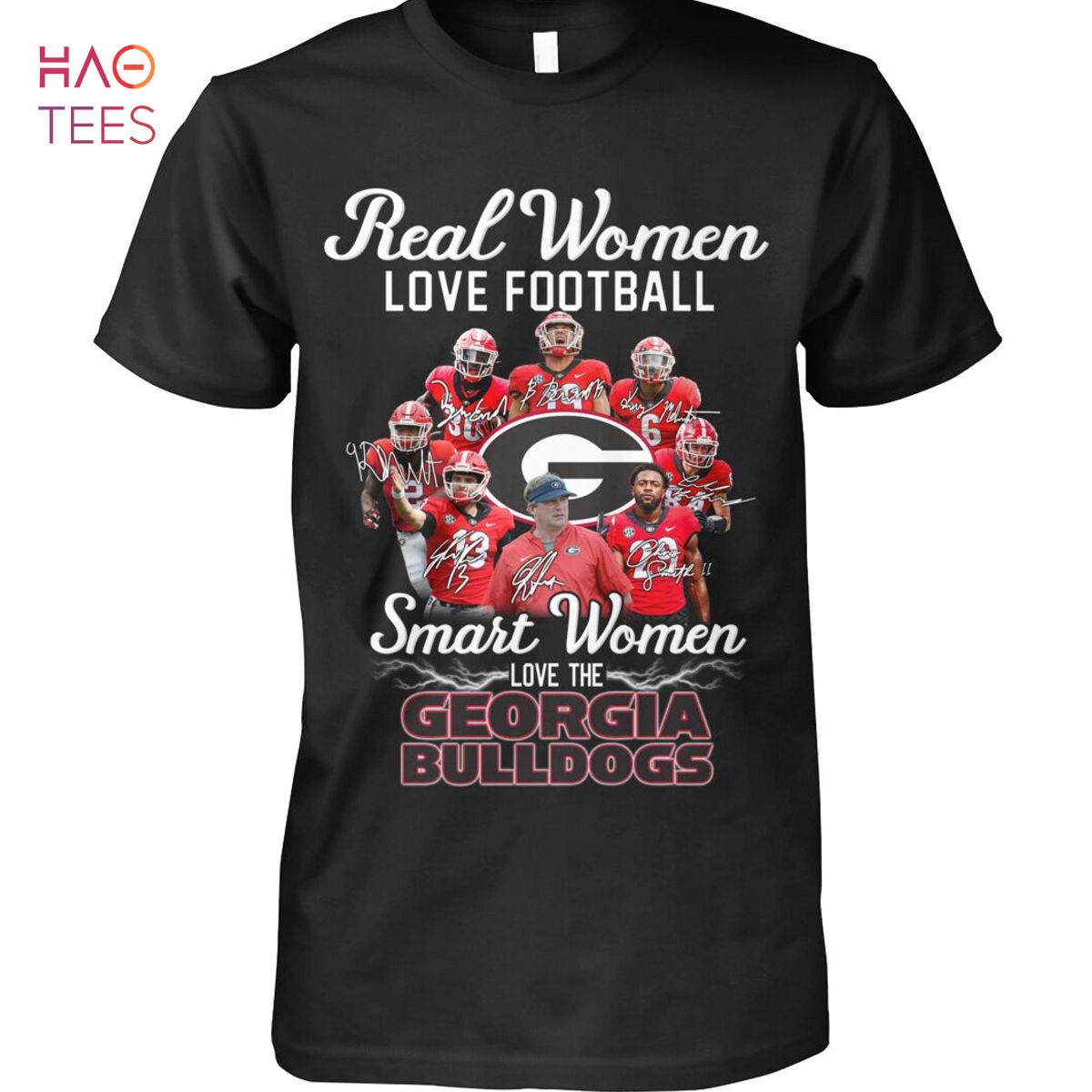 Real Women Love Football Smart Women Love The Georgia BullDogs Shirt