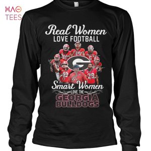 Real Women Love Football Smart Women Love The Georgia BullDogs Shirt