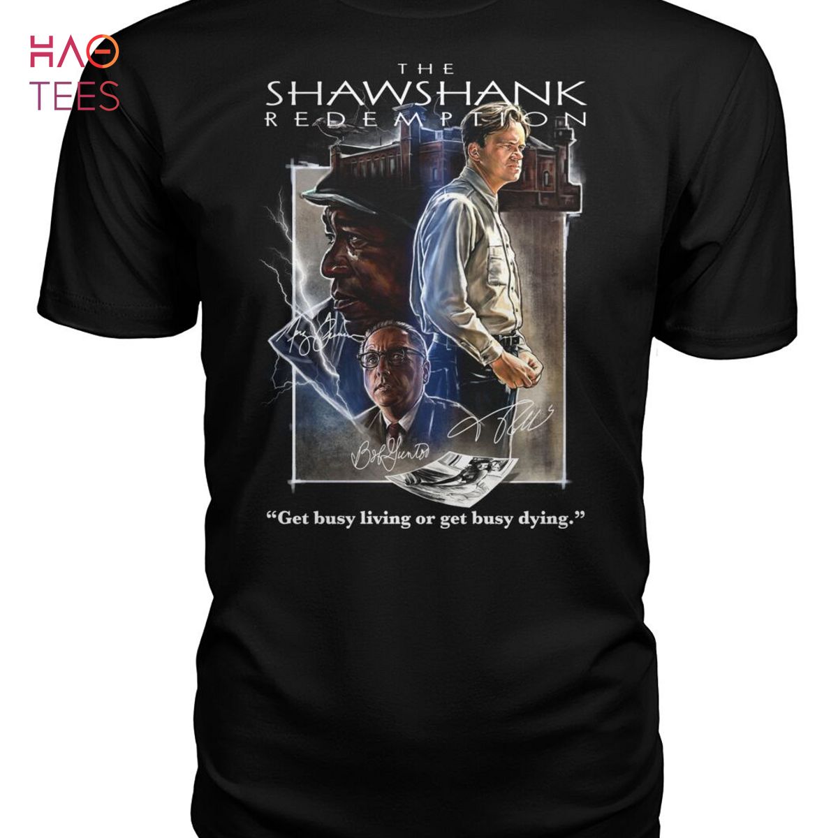 The Shawshank Redemption Ger Busy Living Or Get Busy Dying Shirt