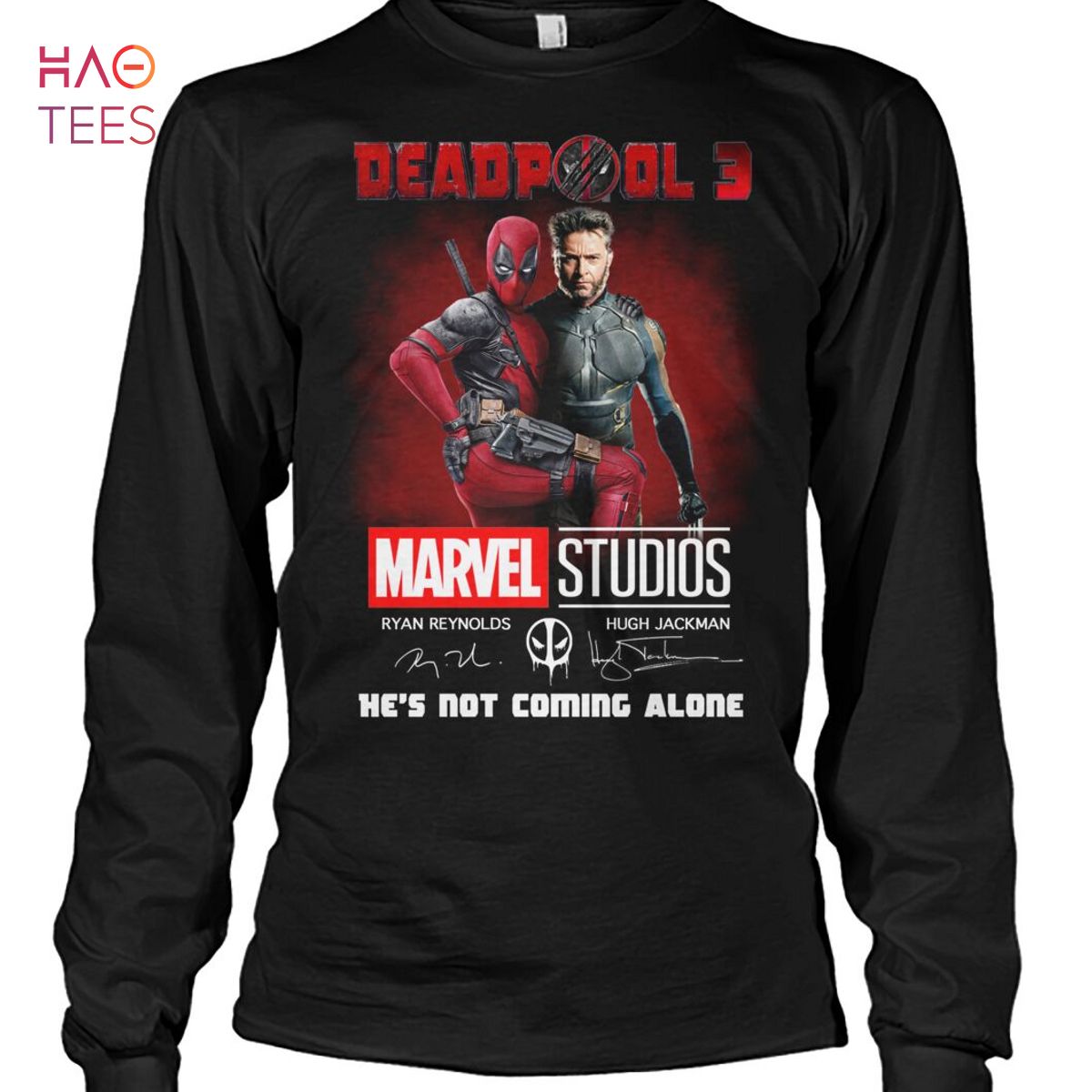 Deapool 3 Marvel Studiod He 'S Not Coming Alone Shirt