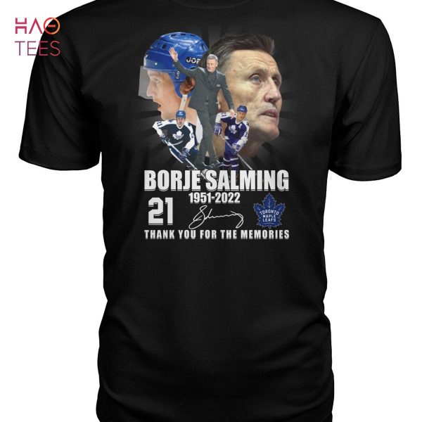 Borje Salming 1951-2022 21 Thank You For The Memories Shirt