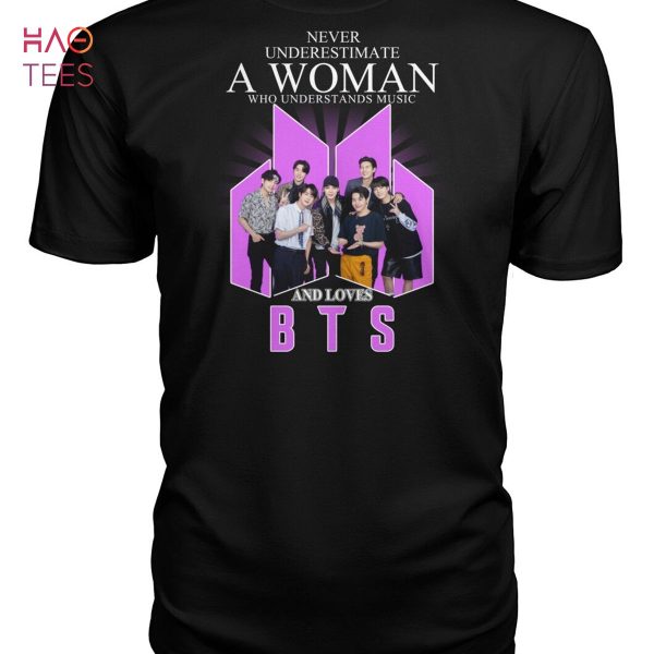 Never Underestimate A Woman Who Understands Music And Loves BTS Shirt