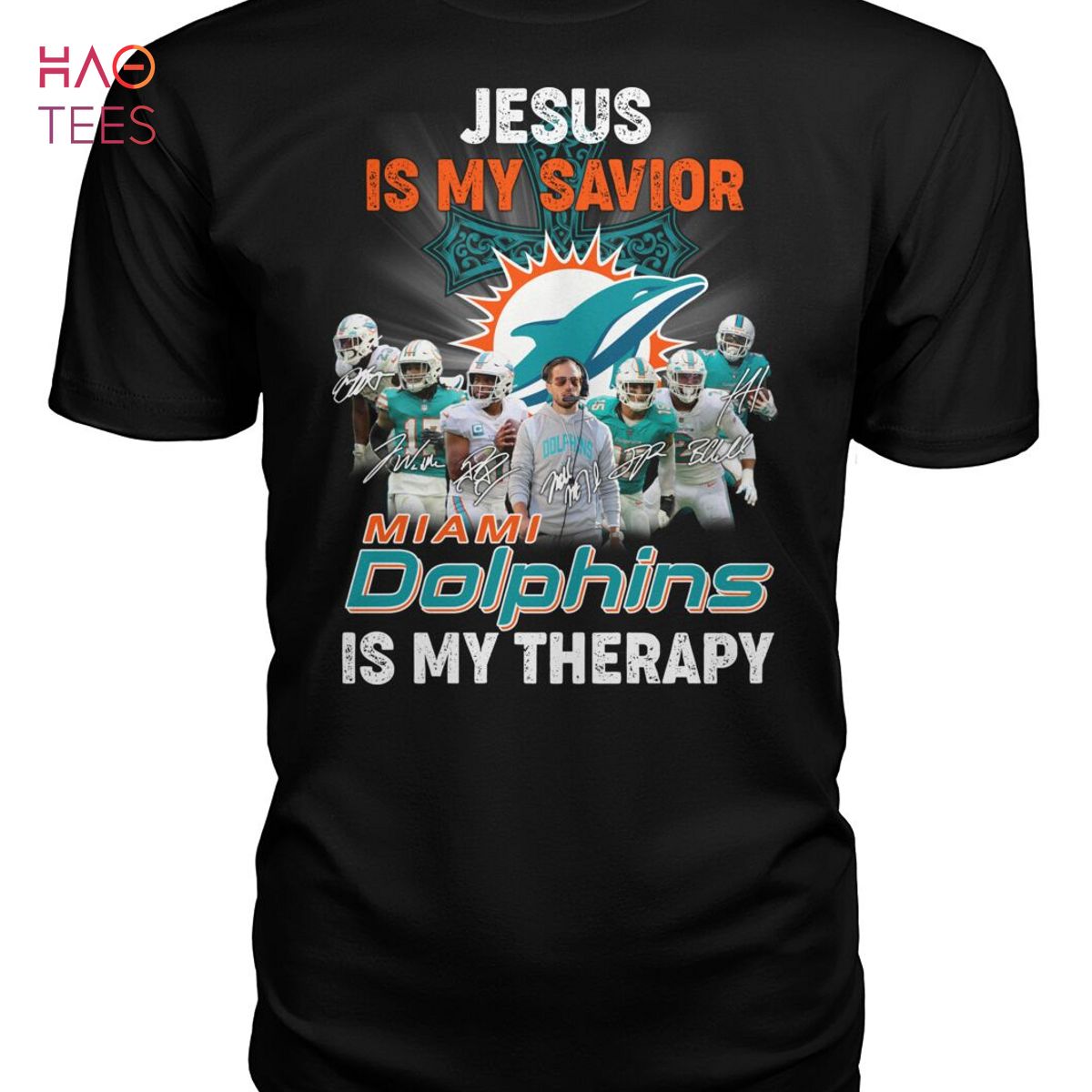 Jesus Is My Savior Miami Dolphins Is My Therapy T Shirt
