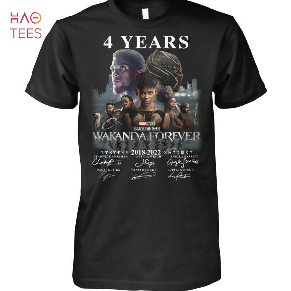 4 Years Wakanda Forever Black Panther 2018 2022 Shirt