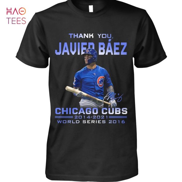 Thank You Javier Baez Chicago Cubs 2014 2021 World Series 2016 Shirt