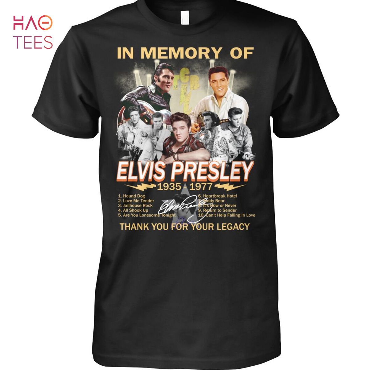 In Memory Of Elvis Presley 1935 1977 Thank Fort Your Legacy T Shirt Unisex T Shirt