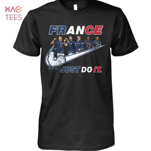 France Just Do It 2022 Fifa World Cup T Shirt Unisex T Shirt