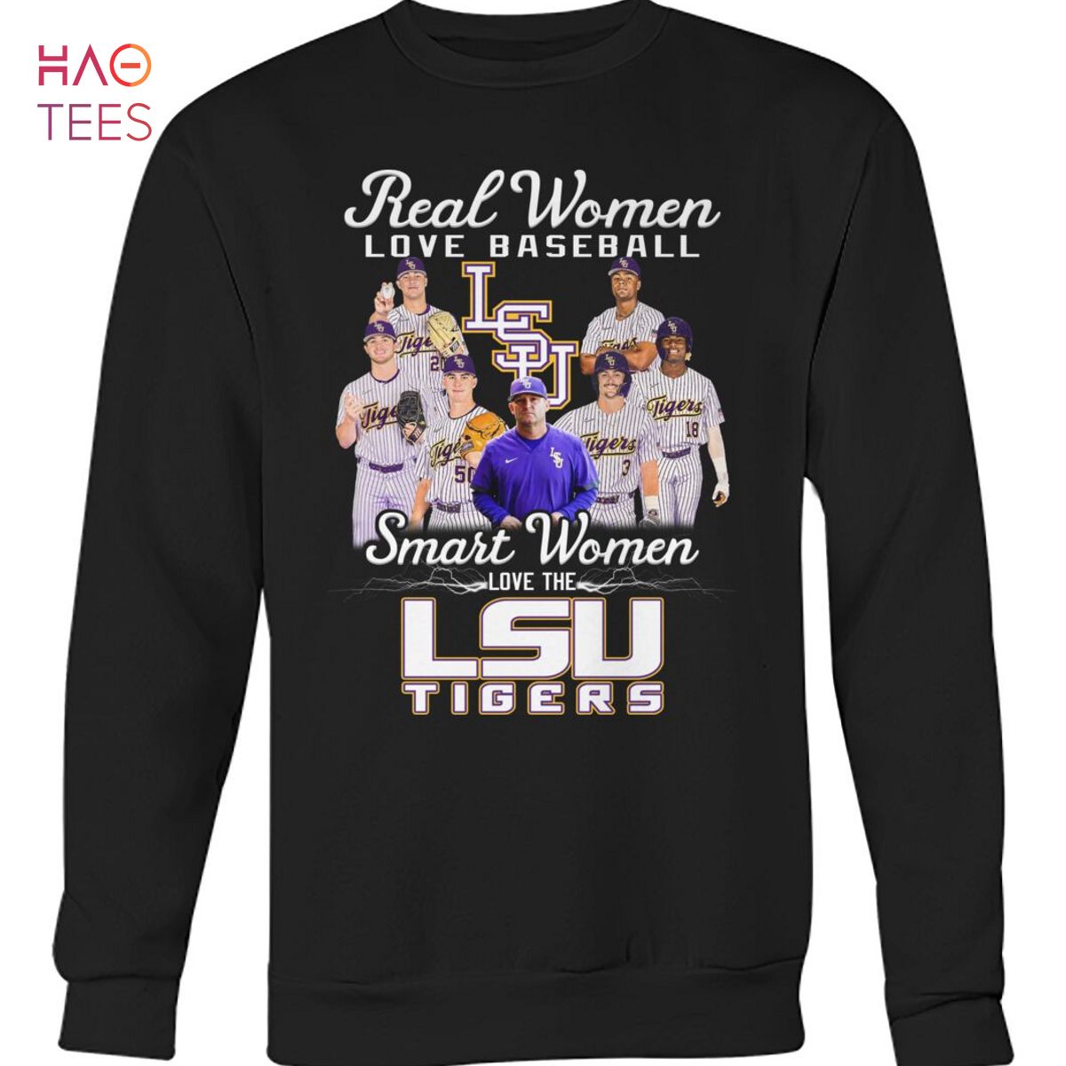Real Women Love Baseball Smart Women Love The LSU Tigers T Shirt Unisex T Shirt Real Women Love Baseball Smart Women Love The LSU Tigers T Shirt Unisex T Shirt