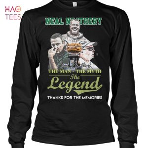 Neal Neathery The Man The Myth The Legend Thanks For The Memories T Shirt