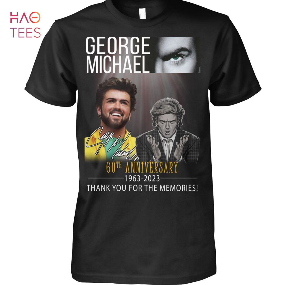 George Michael 60 Anniversary 1963 2023 Thank You For The Memories T Shirt Unisex T Shirt