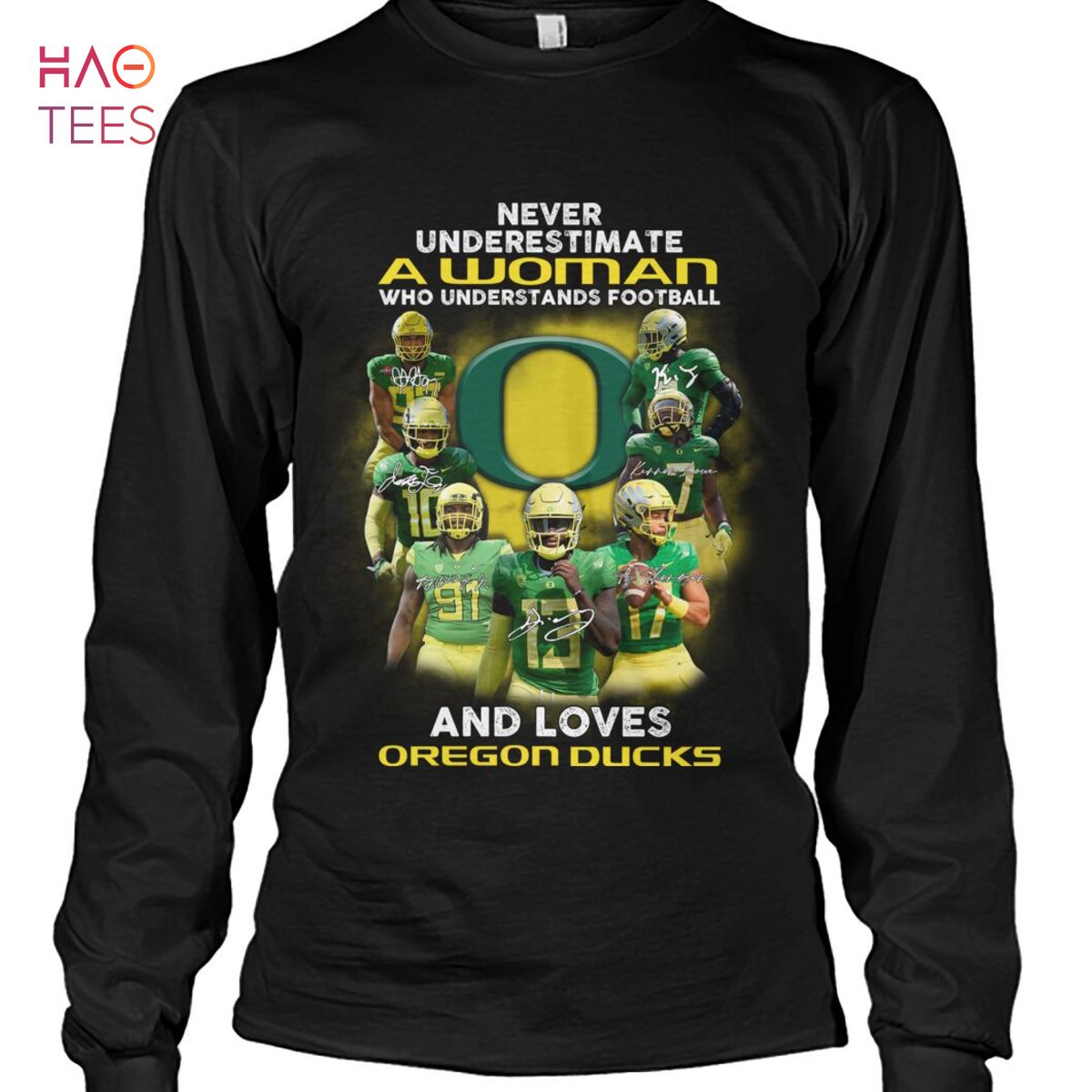 Never Underestimate A Woman Who Understands Football And Loves Oregon Ducks T Shirt Unisex T Shirt