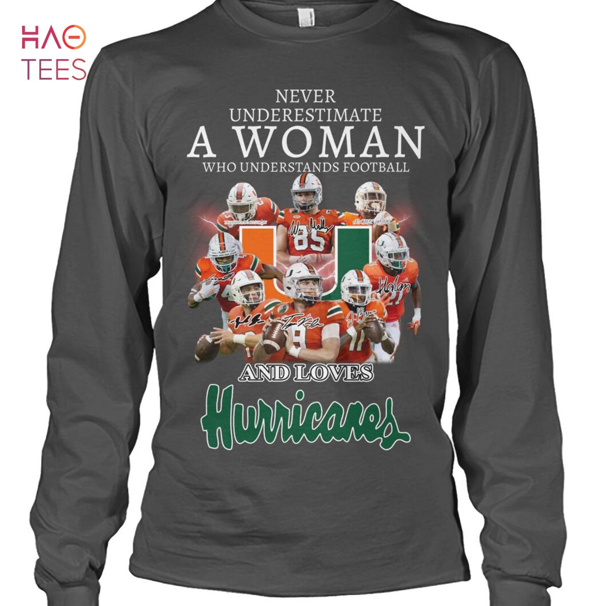 Never Underestimate A Woman Who Understands Football And Loves Hurricanes T Shirt Unisex T Shirt Never Underestimate A Woman Who Understands Football And Loves Hurricanes T Shirt Unisex T Shirt