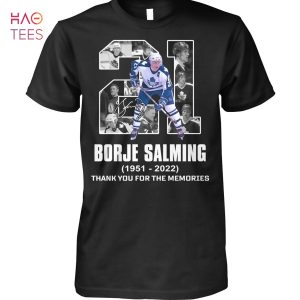 21 Borje Salming Thank You For The Memories T Shirt Unisex T Shirt