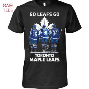 Go Leafs Go Toronto Maple Leafs T Shirt Unisex T Shirt