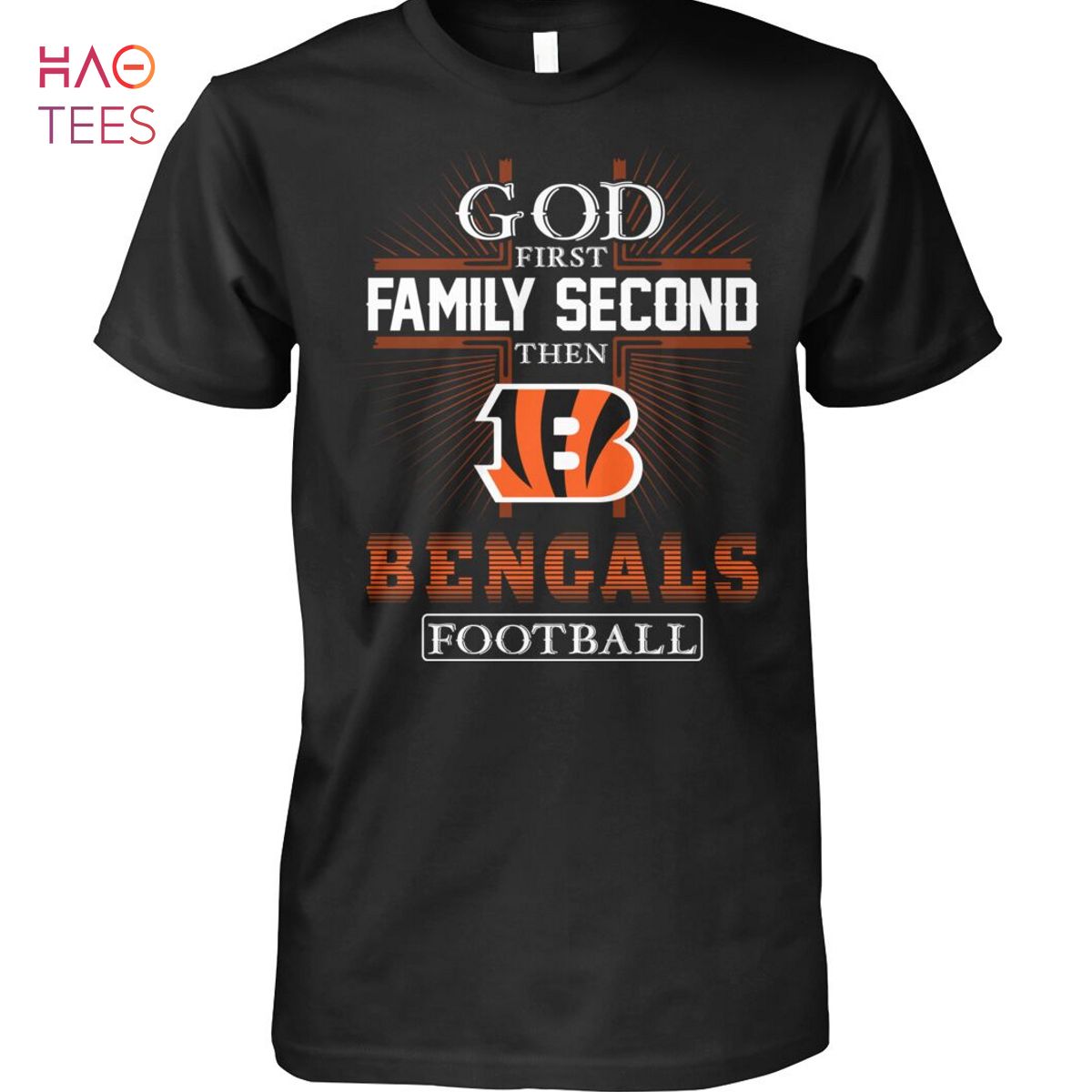 Official god First Family Second Then Cincinnati Bengals Football