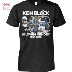 Ken Block In Loving Memory 1967 2023 T Shirt Unisex T Shirt