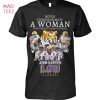 Never Understimaye A Woman Who Supports Feminism And Love Will Smith T Shirt Unisex T Shirt