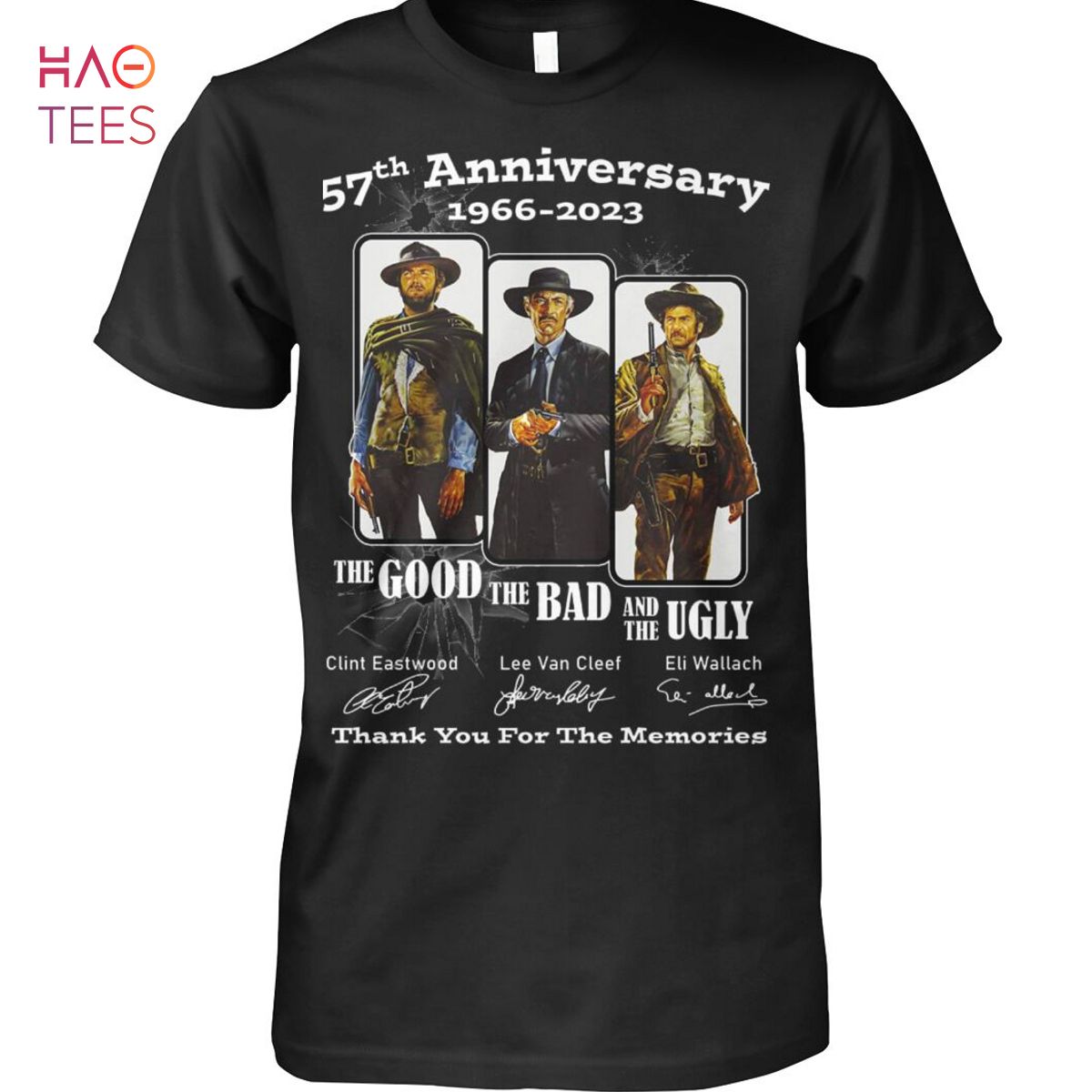 57 Anniversary 1966 2023 The Good The Bad And The Ugly Thank You For The Memories T Shirt Unisex T Shirt