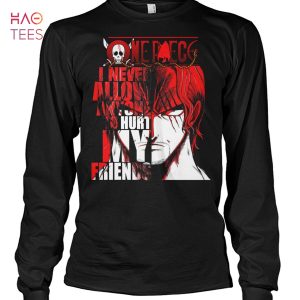 One Piece I Never Allow Anyone To Hurt My Friends Shirt Unisex Shirt